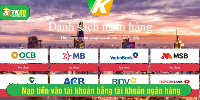 Chuyển khoản bằng tài khoản ngân hàng