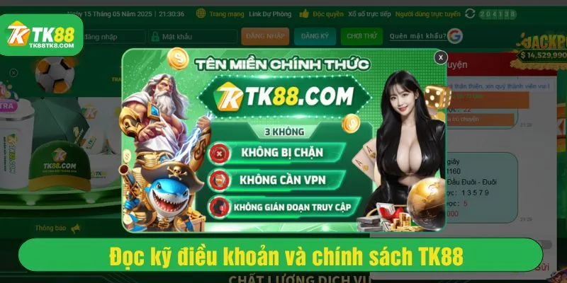 Đọc kỹ điều khoản và chính sách